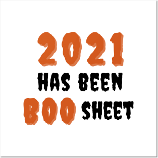 2021 Has Been Boo Sheet. Funny Halloween Costume Posters and Art